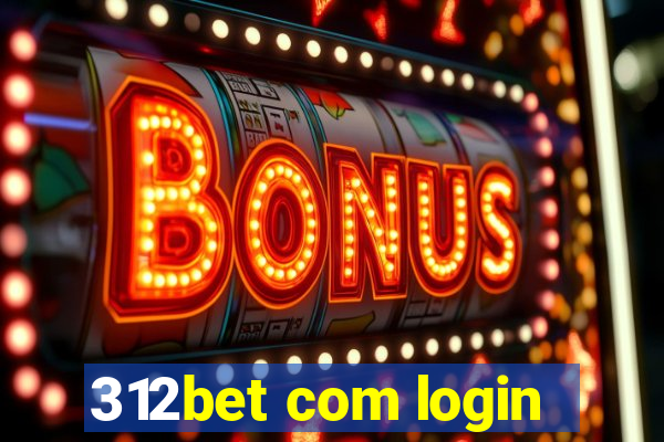 312bet com login